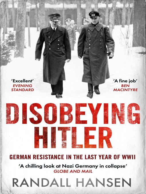 Title details for Disobeying Hitler by Randall Hansen - Wait list